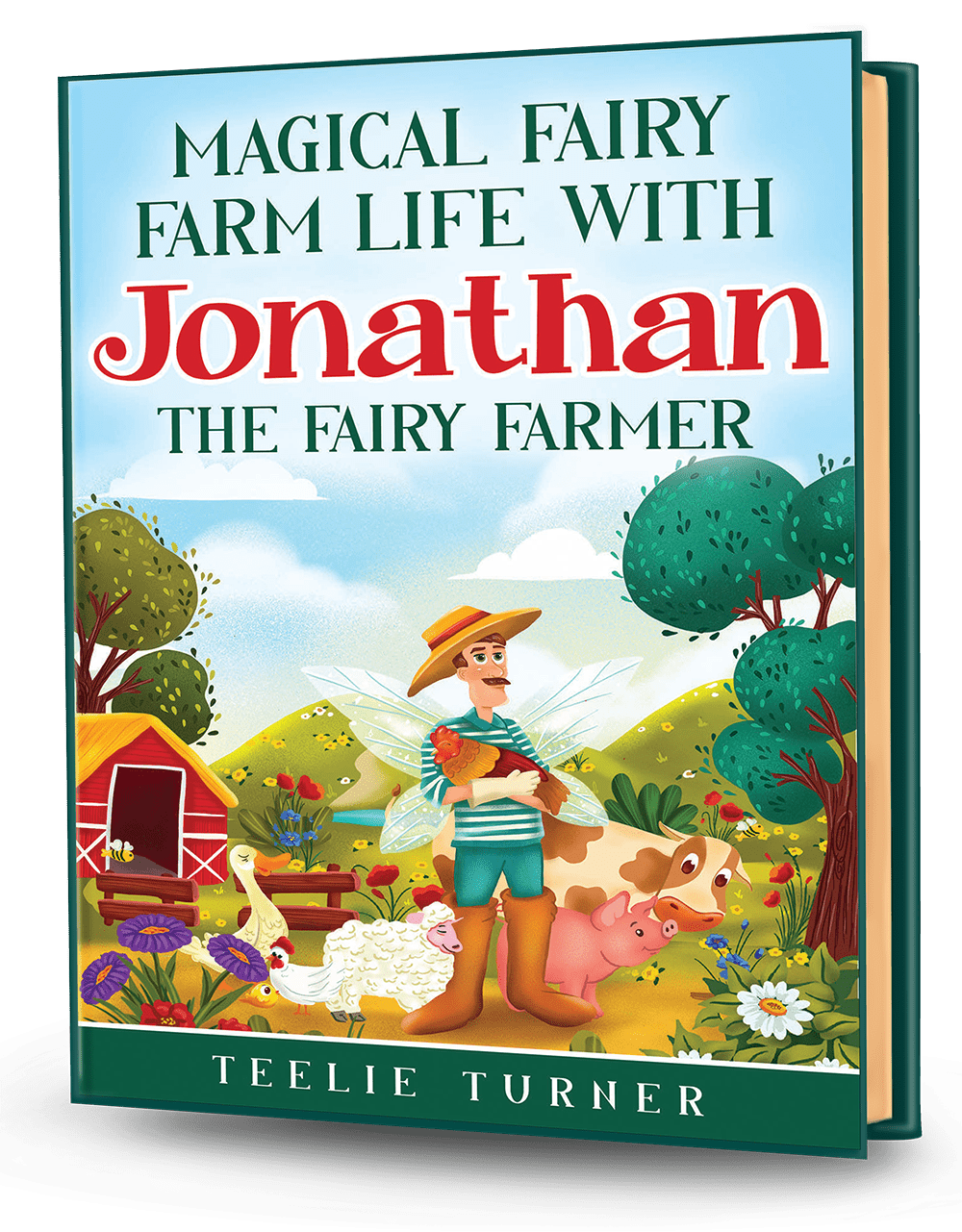 Cover of Magical Fairy Farm Life With Jonathan The Fairy Farmer, a fairy farm life adventure ebook featuring a magical fairy farmer and a charming fairy farm.