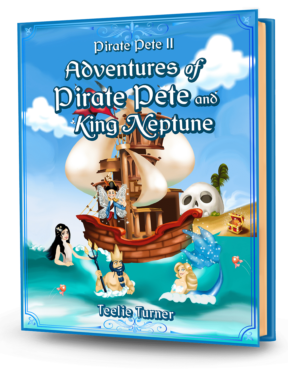 Cover of Pirate Pete II – Adventures of Pirate Pete and King Neptune, a pirate pete king neptune adventure ebook featuring a pirate meeting the powerful sea king.