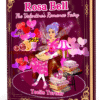 Cover of Rosa Bell The Valentine's Romantic Fairy, a valentines romantic fairy adventure ebook featuring a magical fairy surrounded by hearts and Valentine sparkle.