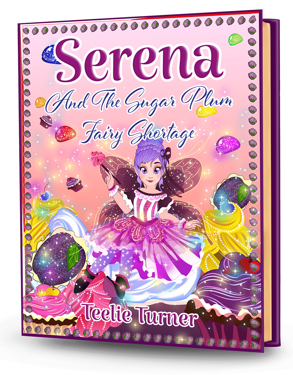 Cover of Serena the Sugar Plum Fairy Shortage - Vol. 1, a sugar plum fairy adventure ebook featuring a magical fairy surrounded by sparkling sugar plum treats.