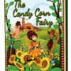 Cover of The Candy Corn Fairy, a candy corn fairy halloween ebook featuring a magical fairy surrounded by colorful candy corn and Halloween sparkle.