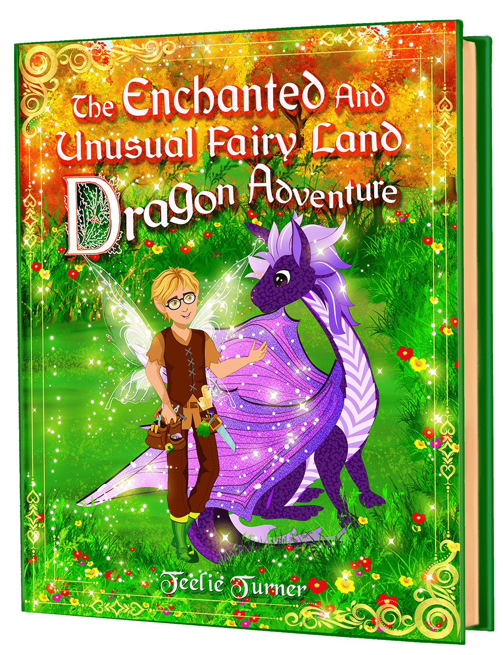Cover of The Enchanted And Unusual Fairy Land Dragon Adventure, a fairy land dragon adventure ebook featuring a magical dragon in enchanted Fairy Land.