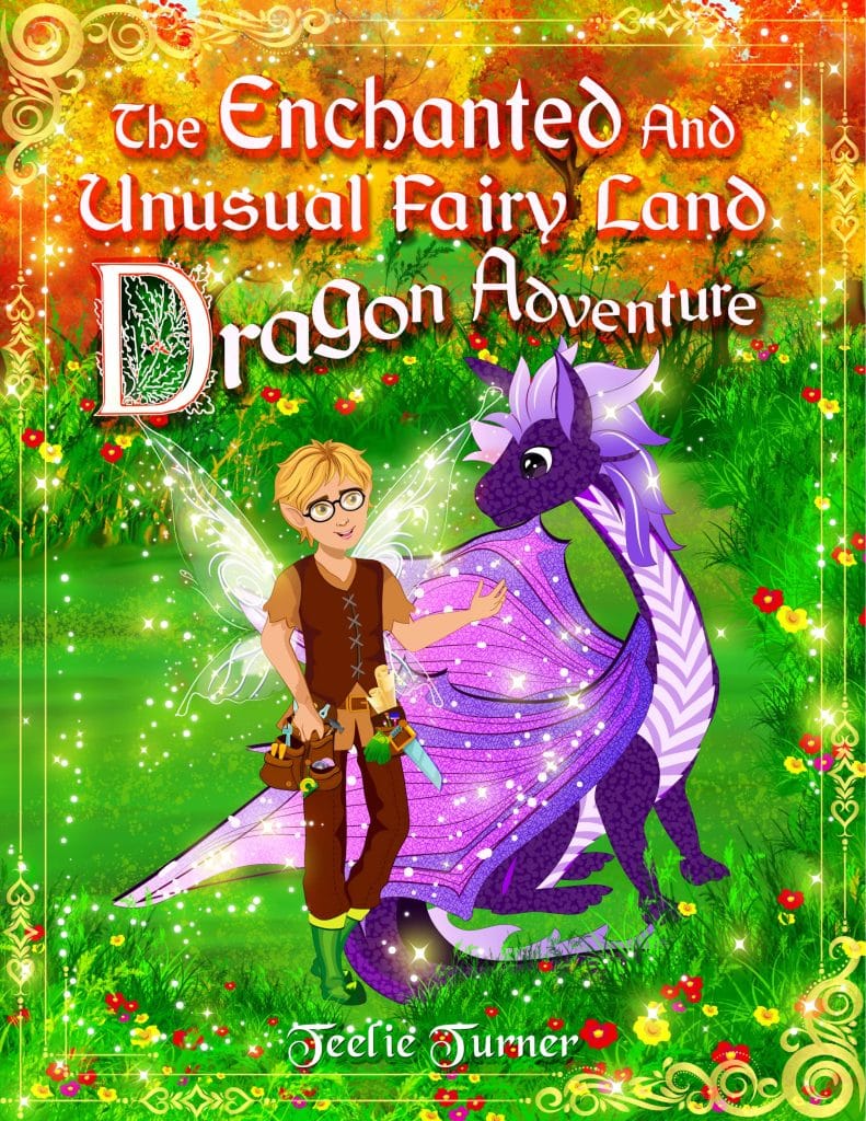 Front Cover The Enchanted And Unusual Fairy Land Dragon Adventure-01-min