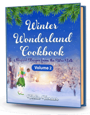 Cover of Winter Wonderland Cookbook: Magical Recipes from the Wee Folk Volume 2, a wee folk winter cookbook ebook featuring magical winter recipes from fairy folk.