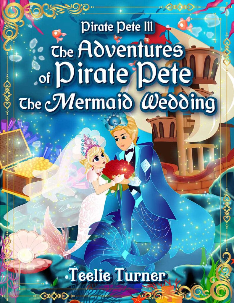 The-Adventures-of-Pirate-Pete-The-Mermaid-Wedding