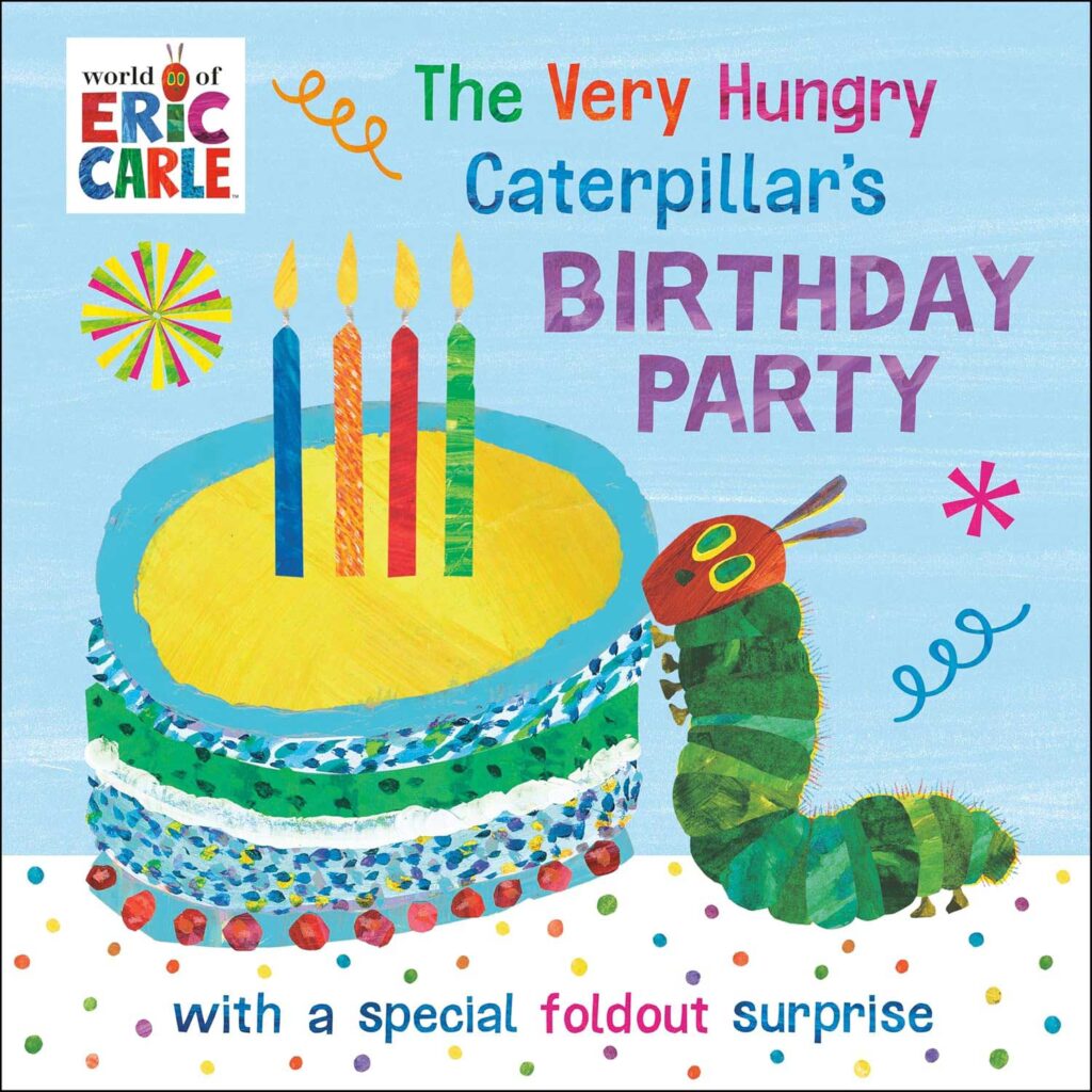The-Very-Hungry-Caterpillar's-Birthday-Party-with-a-Special-Foldout-Surprise