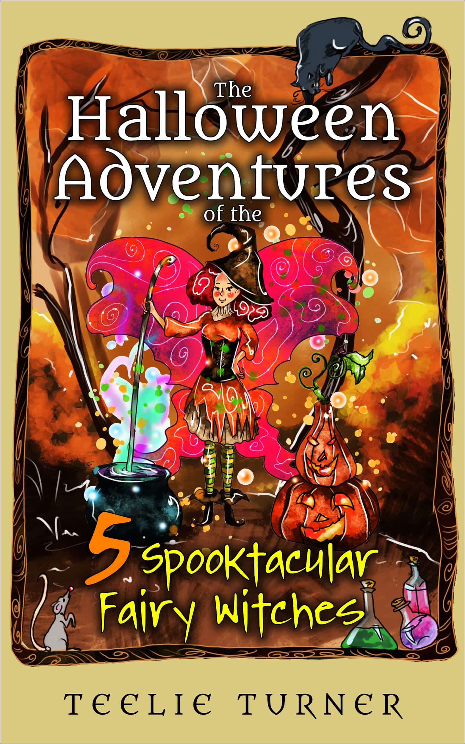 The Halloween Adventures 5 Spooktacular Fairy Witches Cover-min