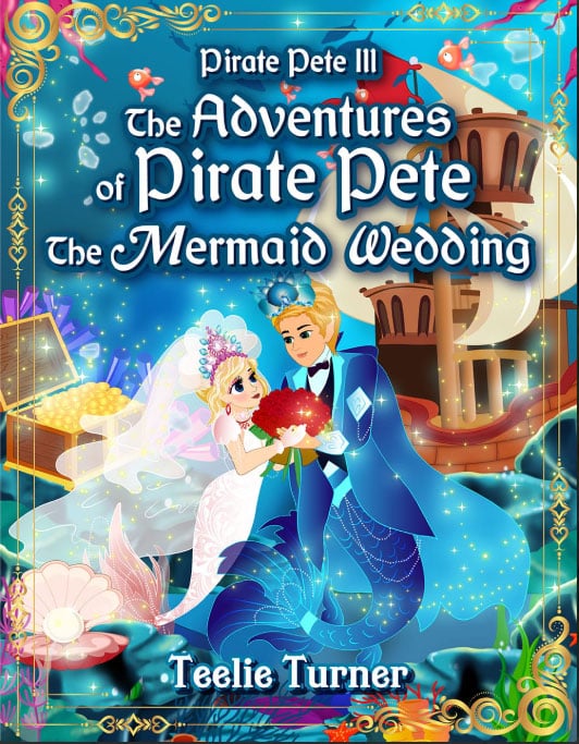 The-Adventures-of-Pirate-Pete-–-The-Mermaid-Wedding