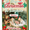 Cover of A Magical Christmas in Fairyland - Volume 1, a christmas fairyland adventure ebook featuring fairies celebrating a magical snowy Christmas.