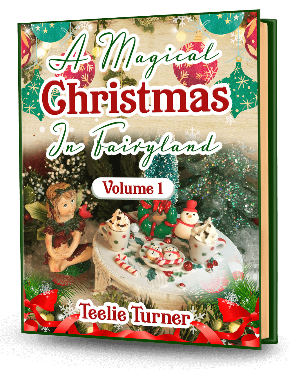 Cover of A Magical Christmas in Fairyland - Volume 1, a christmas fairyland adventure ebook featuring fairies celebrating a magical snowy Christmas.