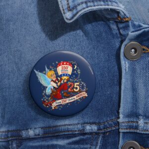 [TTF] Custom Pin Buttons – Tobie Tinker™ | America 250 Celebration by Teelie Turner