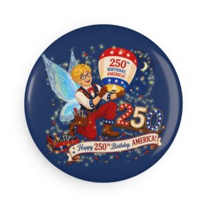 [TTF] Button Magnet – Tobie Tinker™ | America 250 Celebration by Teelie Turner